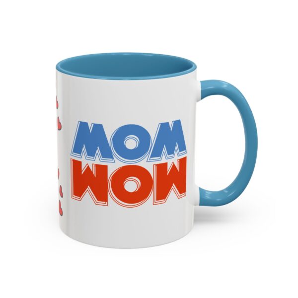 Mom Wow Coffee Mug | Cute Gift for Mom | Heart Design | Funny Coffee Cup | Perfect for Mother’s Day, Birthdays, Any Occasion - Image 18