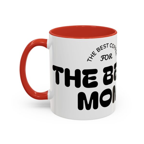 Best Mom Coffee Mug - Perfect Gift for Mother's Day, Birthdays, Moms, Hot Drinks, Black Handle, Ceramic Coffee Cup - Image 3