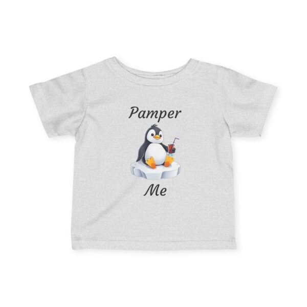 Cute Penguin Infant Tee - Pamper Me, Baby Shirt, Toddler Clothing, Gift for New Parents, Cute Baby Outfit, Baby Shower Gift - Image 2