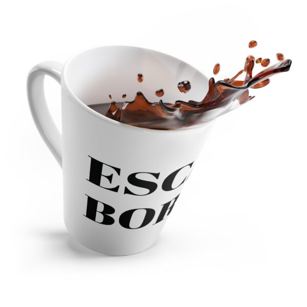 Escape Boredom Latte Mug - Funny Coffee Cup for Home, Office, Gifts, Birthdays, Kitchen Decor, Espresso Lover - Image 4