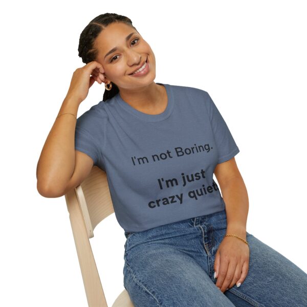 Funny Quote T-Shirt, Gift for Friends, Casual Wear, Humor Tee, Birthday Present, Everyday Style, Comfy Clothing - Image 27
