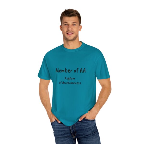 Fun Statement T-Shirt - Perfect for Casual Days, Gift for Friends, Humor Apparel, Cozy Tee for Social Gatherings, AA Asylum of Awesomeness - Image 12