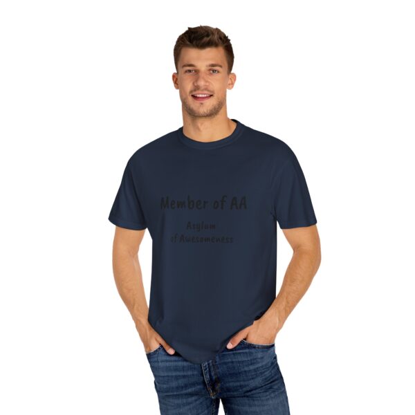 Fun Statement T-Shirt - Perfect for Casual Days, Gift for Friends, Humor Apparel, Cozy Tee for Social Gatherings, AA Asylum of Awesomeness - Image 18