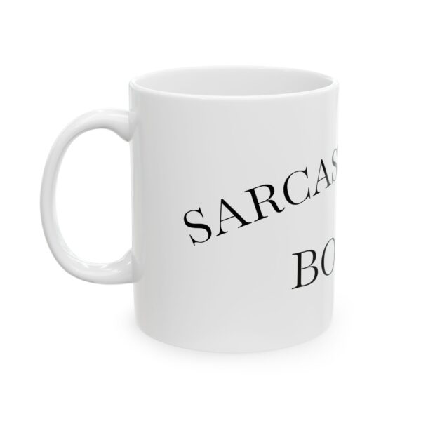 Ceramic Mug - "Bored" Coffee Cup, Funny Gift for Coffee Lovers, Home Office Decor, Unique Kitchenware, Minimalist Drinkware - Image 3