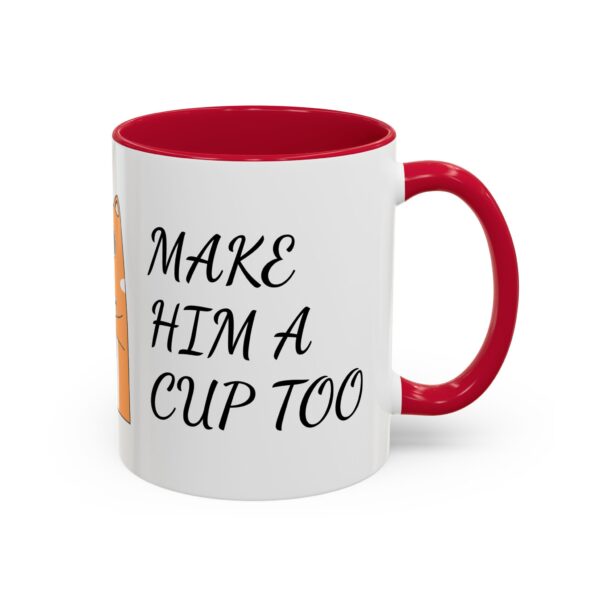 Colorful Coffee Mugs - Fun Gift for Coffee Lovers, Ideal for Birthdays, Holidays, and Home Decor, Make Him a Cup Too, Cute Coffee Cup, [...] - Image 42