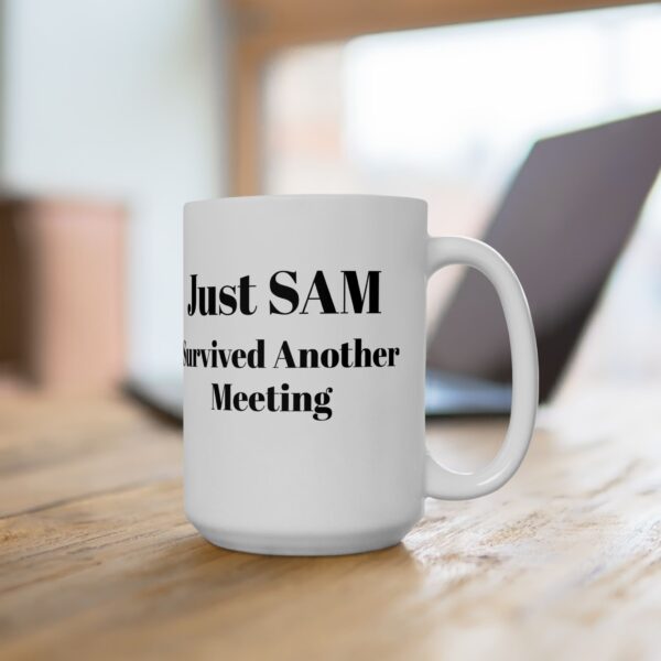 Ceramic Coffee Mug, Just Survived Another Meeting, Office Humor Cup, Gift for Coworkers, Funny Mug for Work, 11oz or 15oz - Image 13