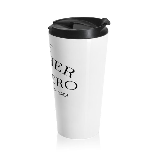 Personalized Stainless Steel Travel Mug for Dad | Birthday Gift, Hero Mug, Unique Travel Cup, Custom Insulated Tumbler, Father's Day Gift - Image 4