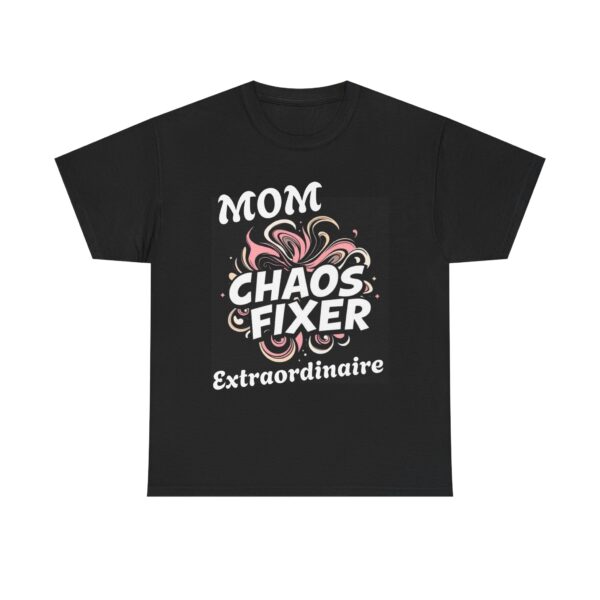 Mom Chaos Fixer Tee, Funny Gift for Moms, Casual T-Shirt, Mother's Day Gift, Everyday Wear, Family Celebration Shirt - Image 2