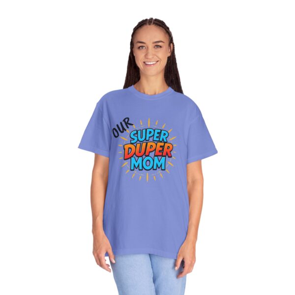 Super Duper Mom T-shirt, Gift for Mom, Mother's Day Tee, Family T-shirt, Casual Wear for Moms, Fun Graphic Shirt - Image 23