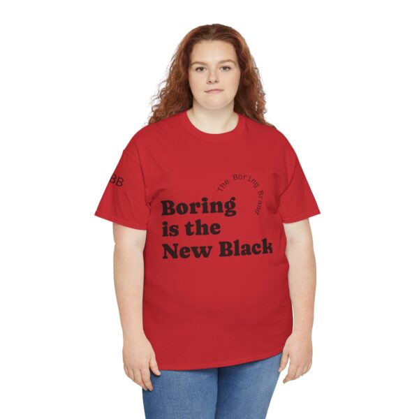 Unisex Heavy Cotton Tee - 'Boring is the New Black' Casual Tee, Trendy Graphic T-Shirt, Everyday Wear, Gift for Friends, Mom and Dad Gift - Image 31
