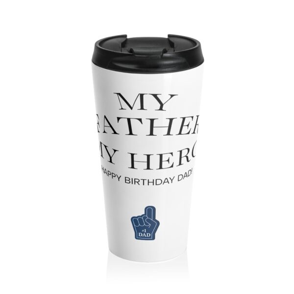Personalized Stainless Steel Travel Mug for Dad | Birthday Gift, Hero Mug, Unique Travel Cup, Custom Insulated Tumbler, Father's Day Gift - Image 2