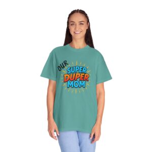 Super Duper Mom T-shirt, Gift for Mom, Mother's Day Tee, Family T-shirt, Casual Wear for Moms, Fun Graphic Shirt
