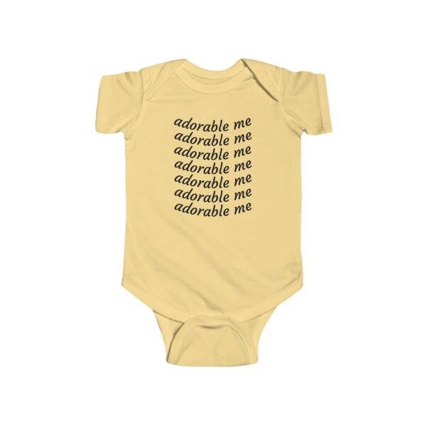 Adorable Me Infant Bodysuit - Cute Baby Outfit, Newborn Gift, Baby Shower Present, Infant Wear, Infant Clothing - Image 5