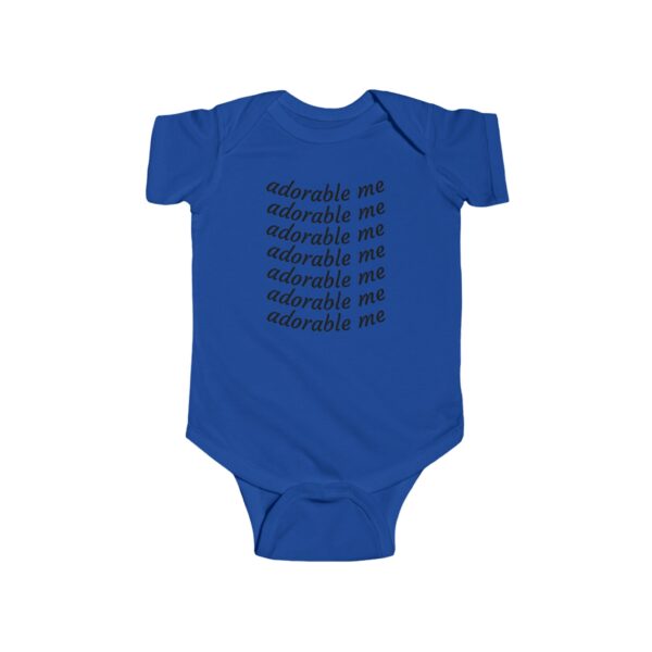 Adorable Me Infant Bodysuit - Cute Baby Outfit, Newborn Gift, Baby Shower Present, Infant Wear, Infant Clothing - Image 7