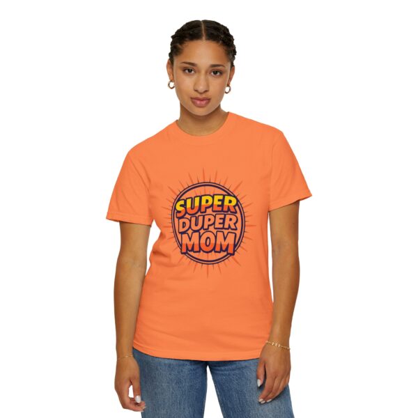 Super Duper Mom T-Shirt, Gift for Mother's Day, Funny Mom Shirt, Casual Wear, Mom Tee, Birthday Gift for Mom - Image 9