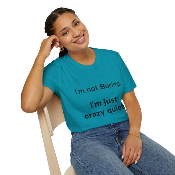 Funny Quote T-Shirt, Gift for Friends, Casual Wear, Humor Tee, Birthday Present, Everyday Style, Comfy Clothing - Image 23