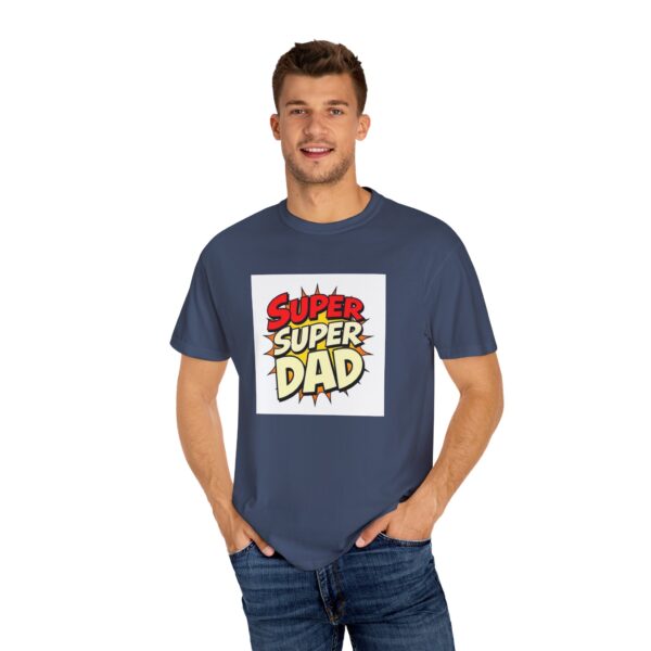Super Dad Garment-Dyed T-shirt, Father's Day Gift, Casual Wear, Birthday Shirt, Unique Dad Tee, Family Celebration Top