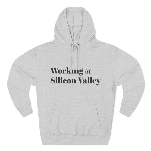 Working @ Silicon Valley Fleece Hoodie, Tech Enthusiast Gift, Graphic Hoodie, Casual Wear, Silicon Valley Fashion, Trendy Gift - Image 6