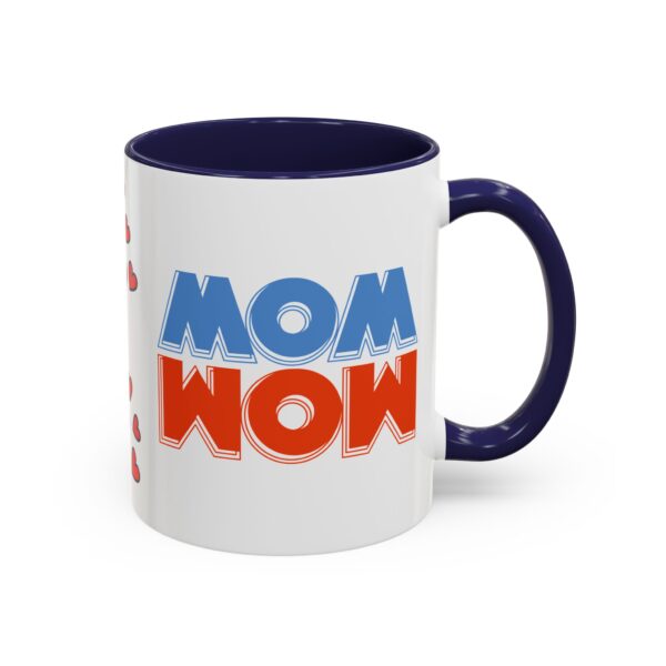 Mom Wow Coffee Mug | Cute Gift for Mom | Heart Design | Funny Coffee Cup | Perfect for Mother’s Day, Birthdays, Any Occasion - Image 6