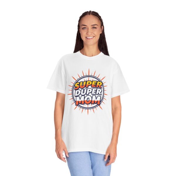 Super Duper Mom T-Shirt, Gift for Mother's Day, Funny Mom Shirt, Casual Wear, Mom Tee, Birthday Gift for Mom - Image 4