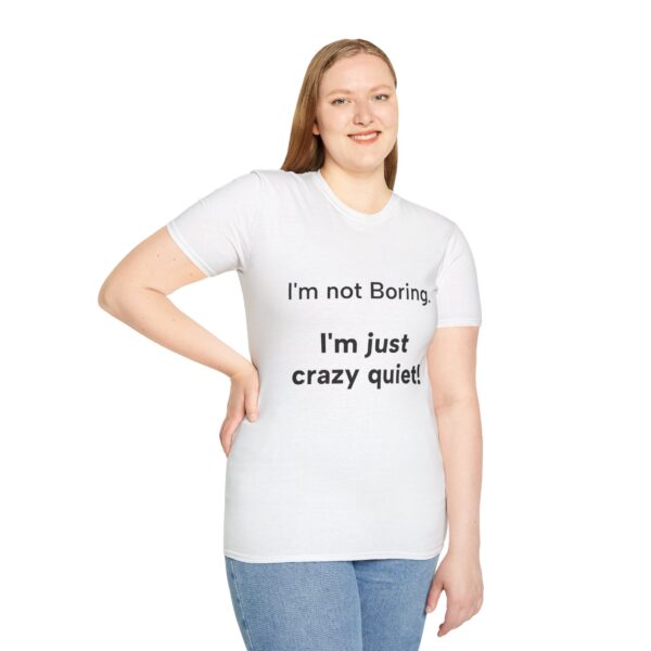 Funny Quote T-Shirt, Gift for Friends, Casual Wear, Humor Tee, Birthday Present, Everyday Style, Comfy Clothing - Image 2