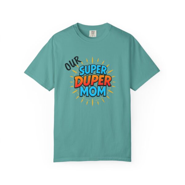Super Duper Mom T-shirt, Gift for Mom, Mother's Day Tee, Family T-shirt, Casual Wear for Moms, Fun Graphic Shirt - Image 2