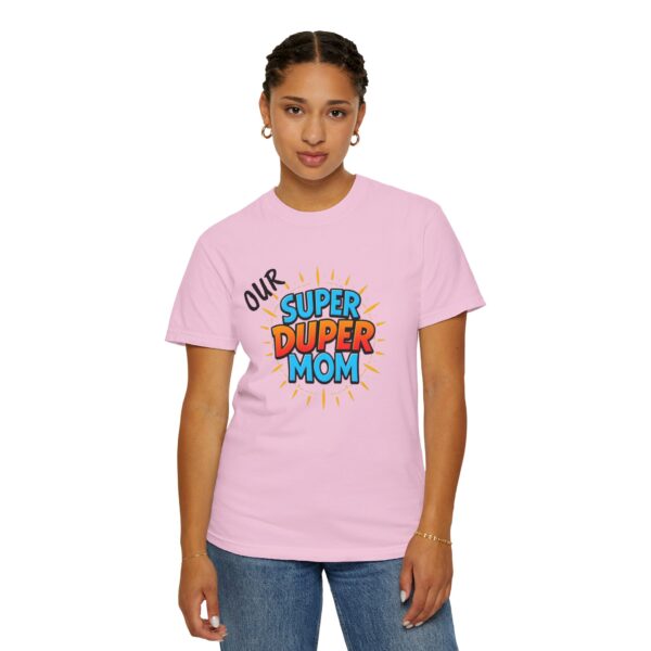 Super Duper Mom T-shirt, Gift for Mom, Mother's Day Tee, Family T-shirt, Casual Wear for Moms, Fun Graphic Shirt - Image 30