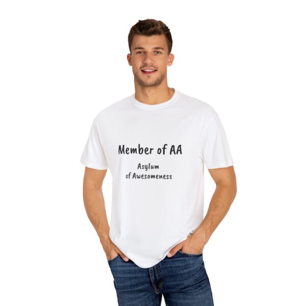 Fun Statement T-Shirt - Perfect for Casual Days, Gift for Friends, Humor Apparel, Cozy Tee for Social Gatherings, AA Asylum of Awesomeness