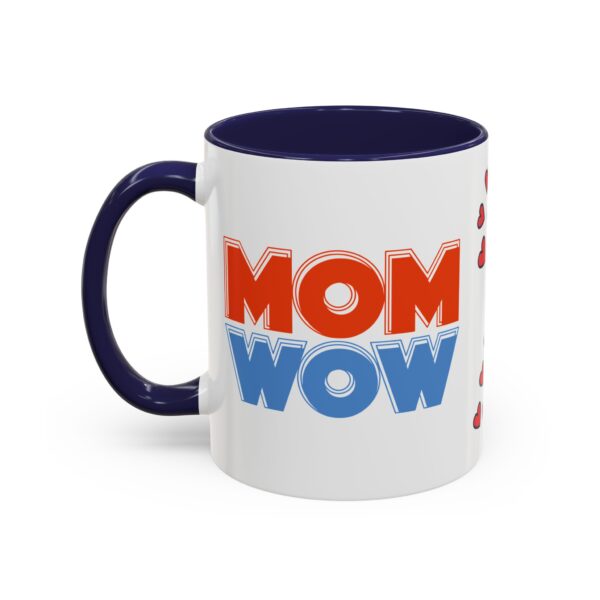 Mom Wow Coffee Mug | Cute Gift for Mom | Heart Design | Funny Coffee Cup | Perfect for Mother’s Day, Birthdays, Any Occasion - Image 7
