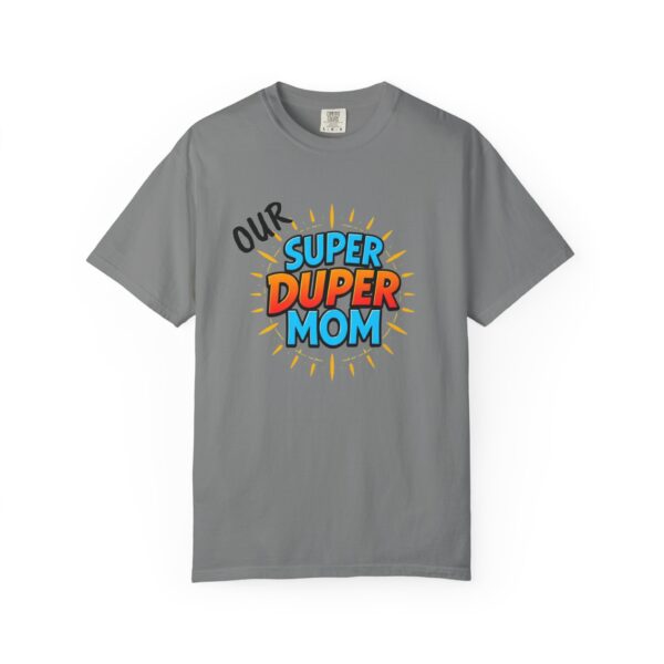 Super Duper Mom T-shirt, Gift for Mom, Mother's Day Tee, Family T-shirt, Casual Wear for Moms, Fun Graphic Shirt - Image 16