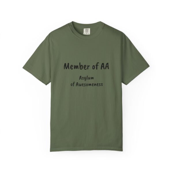 Fun Statement T-Shirt - Perfect for Casual Days, Gift for Friends, Humor Apparel, Cozy Tee for Social Gatherings, AA Asylum of Awesomeness - Image 7