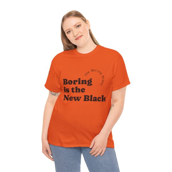 Unisex Heavy Cotton Tee - 'Boring is the New Black' Casual Tee, Trendy Graphic T-Shirt, Everyday Wear, Gift for Friends, Mom and Dad Gift - Image 10