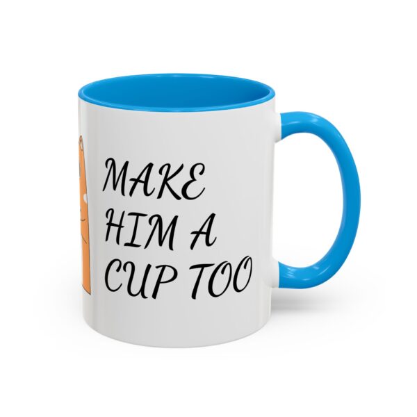 Colorful Coffee Mugs - Fun Gift for Coffee Lovers, Ideal for Birthdays, Holidays, and Home Decor, Make Him a Cup Too, Cute Coffee Cup, [...] - Image 22