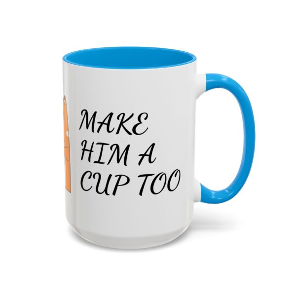 Colorful Coffee Mugs - Fun Gift for Coffee Lovers, Ideal for Birthdays, Holidays, and Home Decor, Make Him a Cup Too, Cute Coffee Cup, [...] - Image 62