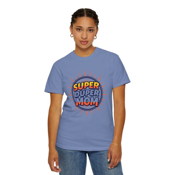 Super Duper Mom T-Shirt, Gift for Mother's Day, Funny Mom Shirt, Casual Wear, Mom Tee, Birthday Gift for Mom - Image 36
