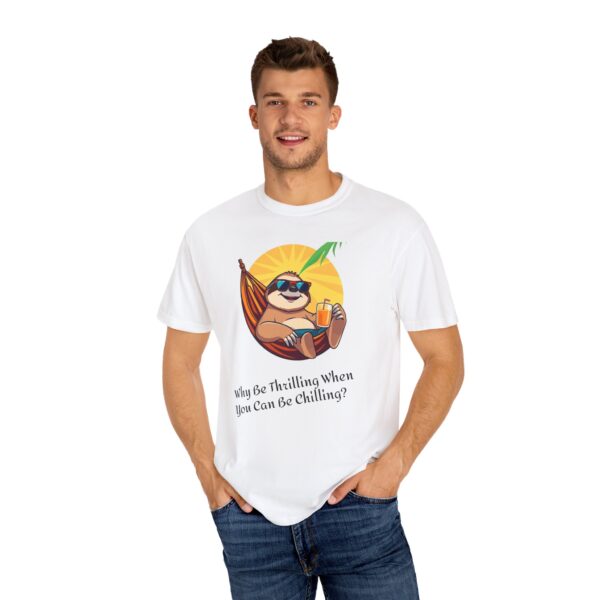 Chill Sloth T-Shirt: Relaxation Vibes, Summer Apparel, Gift for Sloth Lovers, Casual Wear, Fun Quote Tee - Image 3
