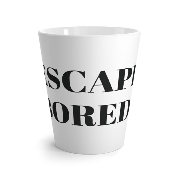 Escape Boredom Latte Mug - Funny Coffee Cup for Home, Office, Gifts, Birthdays, Kitchen Decor, Espresso Lover