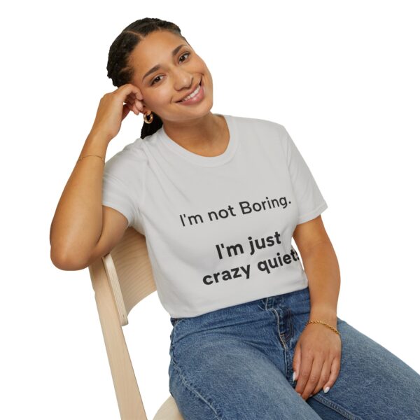 Funny Quote T-Shirt, Gift for Friends, Casual Wear, Humor Tee, Birthday Present, Everyday Style, Comfy Clothing - Image 11