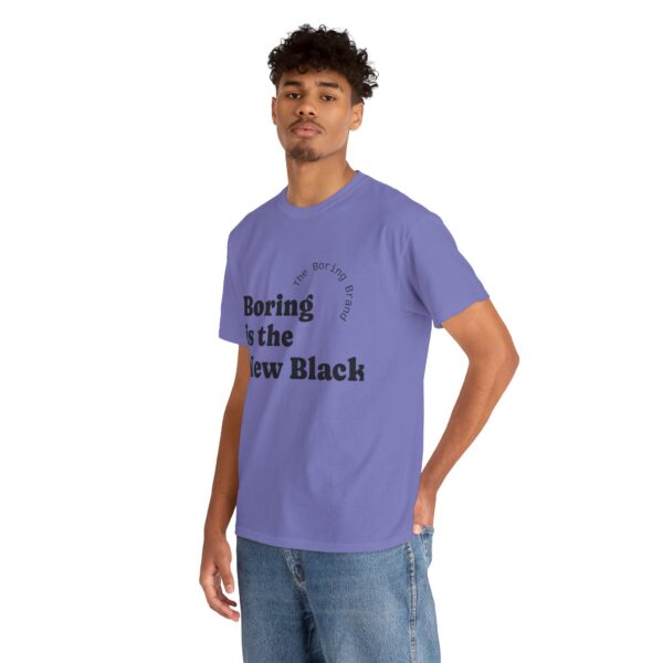 Unisex Heavy Cotton Tee - 'Boring is the New Black' Casual Tee, Trendy Graphic T-Shirt, Everyday Wear, Gift for Friends, Mom and Dad Gift - Image 27