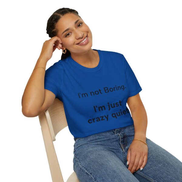 Funny Quote T-Shirt, Gift for Friends, Casual Wear, Humor Tee, Birthday Present, Everyday Style, Comfy Clothing - Image 31