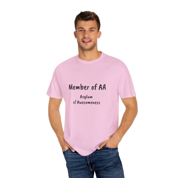 Fun Statement T-Shirt - Perfect for Casual Days, Gift for Friends, Humor Apparel, Cozy Tee for Social Gatherings, AA Asylum of Awesomeness - Image 21