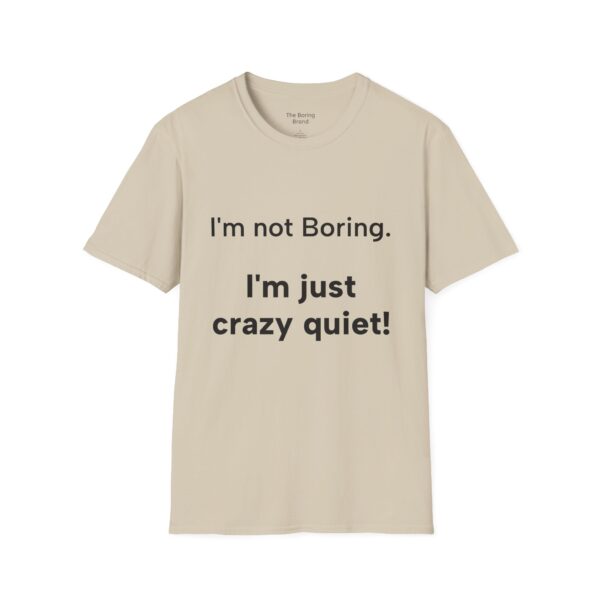 Funny Quote T-Shirt, Gift for Friends, Casual Wear, Humor Tee, Birthday Present, Everyday Style, Comfy Clothing - Image 5