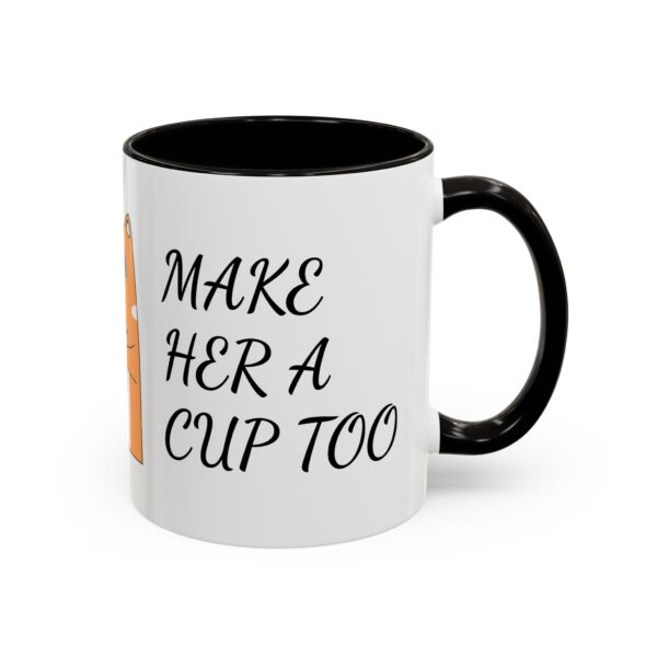 Colorful Coffee & Tea Mugs - Fun Gift for Coffee Lovers, Ideal for Birthdays, Holidays, and Home Decor, Make Him a Cup Too, Cute Coffee Cup, [...] - Image 3