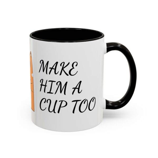 Colorful Coffee Mugs - Fun Gift for Coffee Lovers, Ideal for Birthdays, Holidays, and Home Decor, Make Him a Cup Too, Cute Coffee Cup, [...] - Image 3