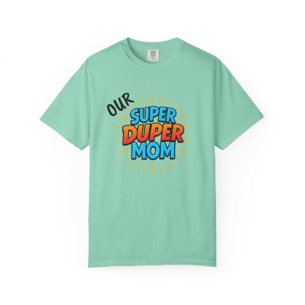 Super Duper Mom T-shirt, Gift for Mom, Mother's Day Tee, Family T-shirt, Casual Wear for Moms, Fun Graphic Shirt - Image 19