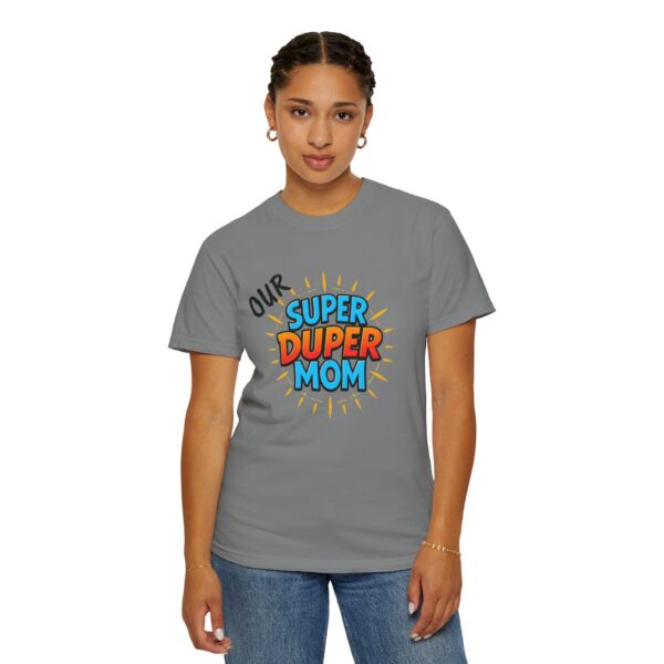 Super Duper Mom T-shirt, Gift for Mom, Mother's Day Tee, Family T-shirt, Casual Wear for Moms, Fun Graphic Shirt - Image 18