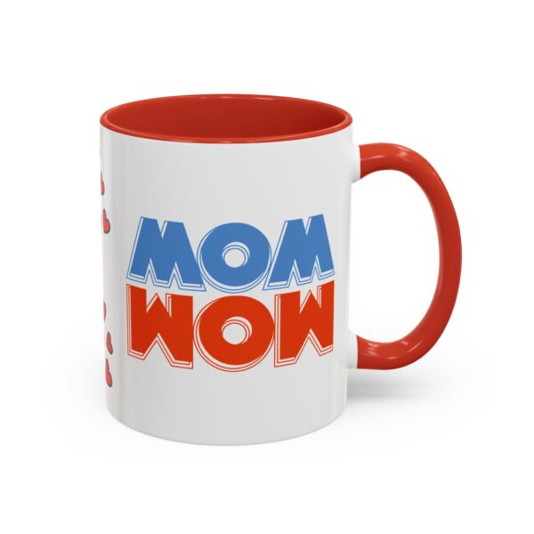Mom Wow Coffee Mug | Cute Gift for Mom | Heart Design | Funny Coffee Cup | Perfect for Mother’s Day, Birthdays, Any Occasion - Image 14