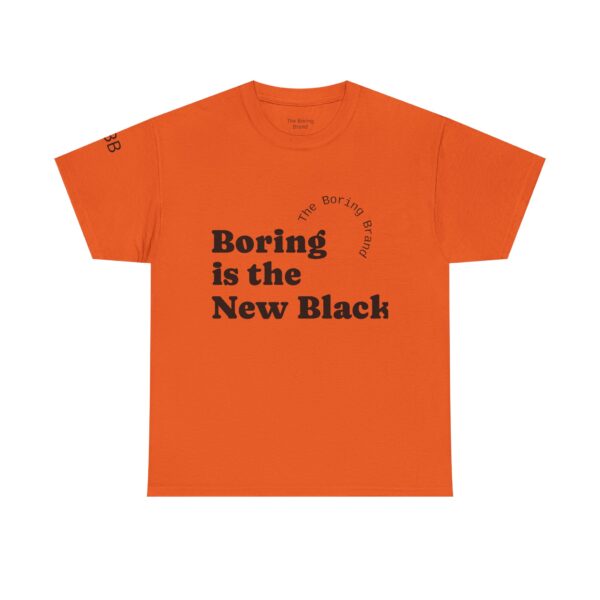 Unisex Heavy Cotton Tee - 'Boring is the New Black' Casual Tee, Trendy Graphic T-Shirt, Everyday Wear, Gift for Friends, Mom and Dad Gift - Image 8