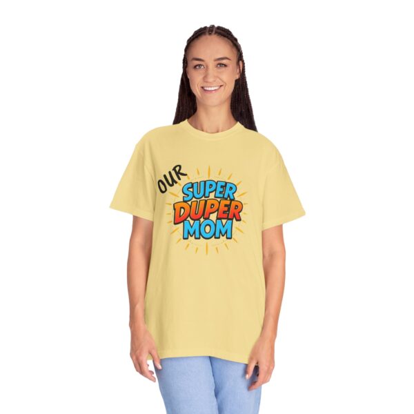 Super Duper Mom T-shirt, Gift for Mom, Mother's Day Tee, Family T-shirt, Casual Wear for Moms, Fun Graphic Shirt - Image 14
