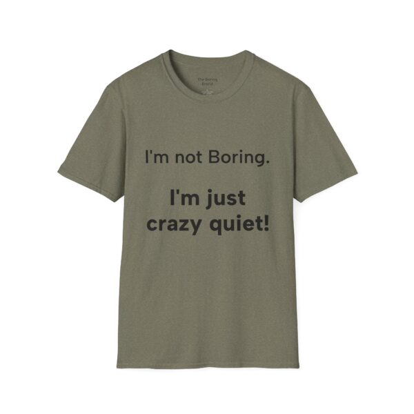 Funny Quote T-Shirt, Gift for Friends, Casual Wear, Humor Tee, Birthday Present, Everyday Style, Comfy Clothing - Image 13